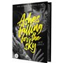 Ashes falling for the sky - intégrale collector 2 tomes