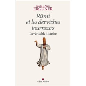 Rûmî et les derviches tourneurs