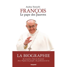 FRANÇOIS LE PAPE DES PAUVRES