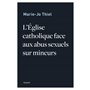 L'Eglise catholique face aux abus sexuels sur mineurs