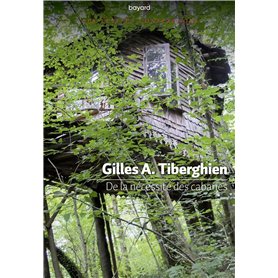 De la nécessité des cabanes