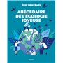 Abécédaire de l'écologie joyeuse