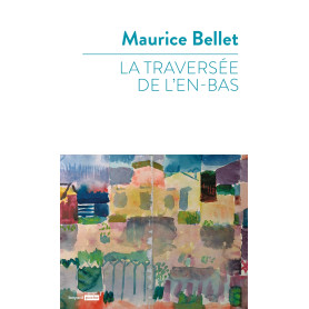 La traversée de l'en-bas