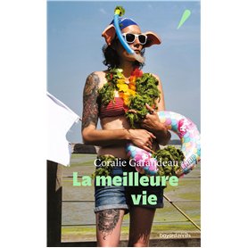La meilleure vie