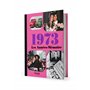 Les Années-Mémoire volume 1973
