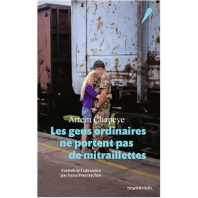 Les gens ordinaires ne portent pas de mitraillettes
