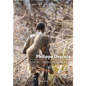 Avec les chasseurs-cueilleurs