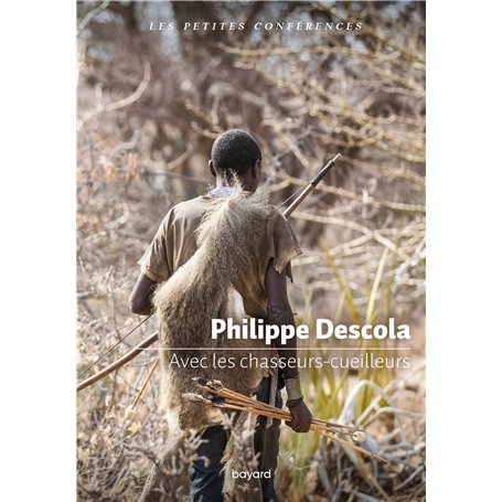 Avec les chasseurs-cueilleurs