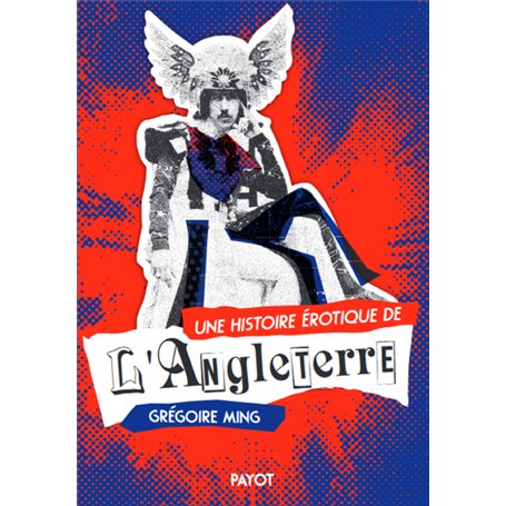 Une histoire érotique de l'Angleterre