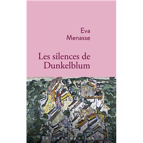 Les silences de Dunkelblum
