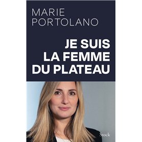 Je suis la femme du plateau