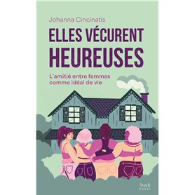 Elles vécurent heureuses