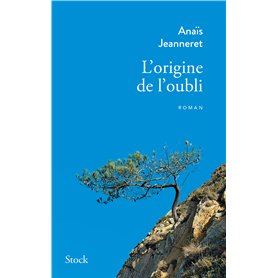 L'origine de l'oubli