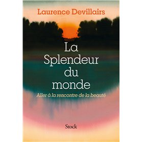 La Splendeur du monde