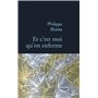 Et c'est moi qu'on enferme