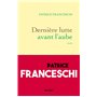 Dernière lutte avant l'aube