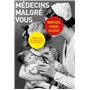 Médecins malgré vous