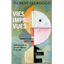 Vies imprévues