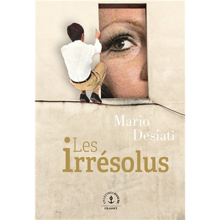 Les Irrésolus