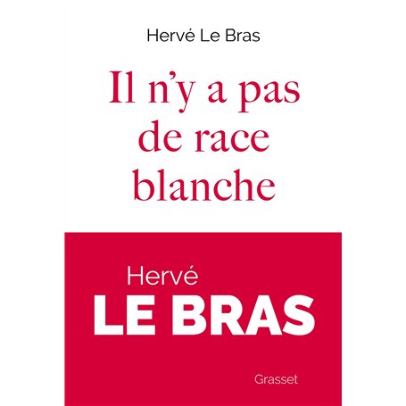 Il n'y a pas de race blanche