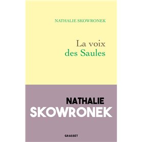La voix des Saules