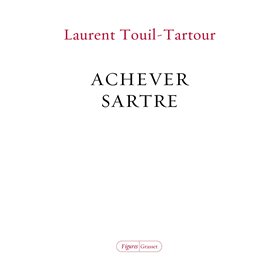 Achever Sartre
