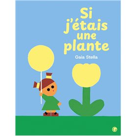 Si j'étais une plante