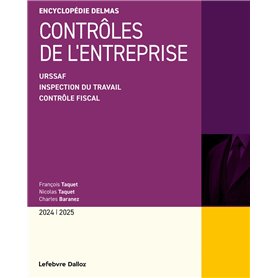 Contrôles de l'entreprise - Fiscal - Inspection du travail - URSSAF