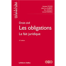 Droit civil. Les obligations. 15e éd. - Le fait juridique - Tome 2 Le fait juridique