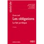 Droit civil. Les obligations. 15e éd. - Le fait juridique - Tome 2 Le fait juridique