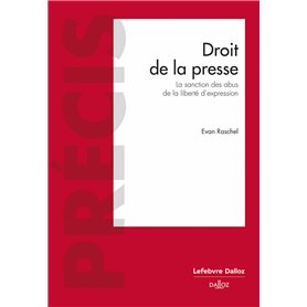 Droit de la presse - La sanction des abus de la liberté d'expression