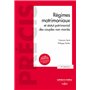 Régimes matrimoniaux et statut patrimonial des couples non mariés. 9e éd.