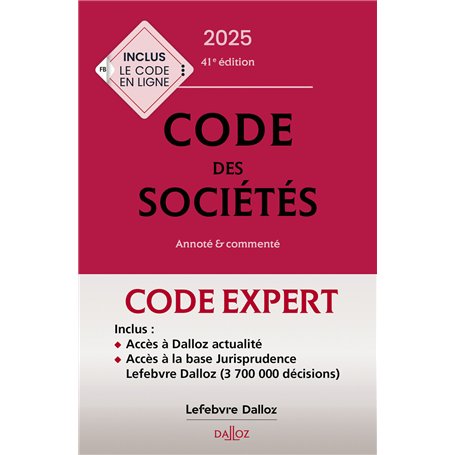 Code Dalloz Expert. Code des sociétés 2025