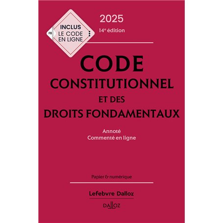 Code constitutionnel et des droits fondamentaux 2025 annoté