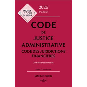 Code de justice administrative - Code des juridictions financières 2025