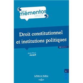 Droit constitutionnel et institutions politiques. 15e éd.