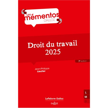 Droit du travail 2025. 7e éd.