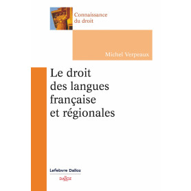 Le droit des langues française et régionales. 1er éd.