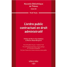 L'ordre public contractuel en droit administratif. Volume 240 - Volume 240
