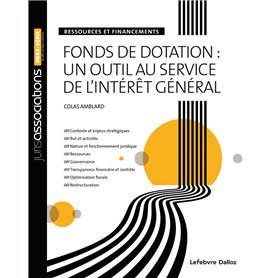 Fonds de dotation : un outil au service de l'intérêt général - Ressources et financements