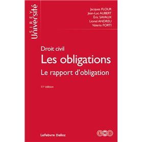 Droit civil - Les obligations Le rapport d'obligation 11ed