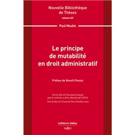 Le principe de mutabilité en droit administratif. Volume 247