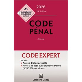 Code Dalloz Expert. Codes pénal et procédure pénale 2026 + Supplément "loi narcotrafic" inclus