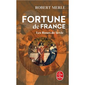 Les Roses de la vie (Fortune de France