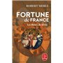 Les Roses de la vie (Fortune de France