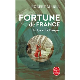 Le Lys et la Pourpre (Fortune de France