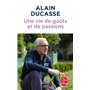 Une vie de goûts et de passions