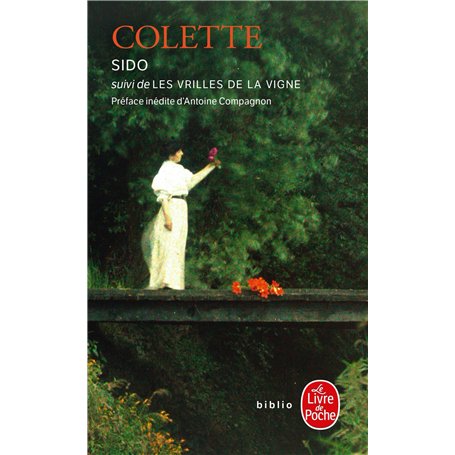 Sido suivi de Les Vrilles de la vigne (Nouvelle édition)