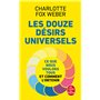 Les douze désirs universels
