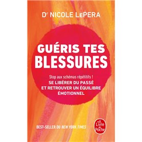 Guéris tes blessures